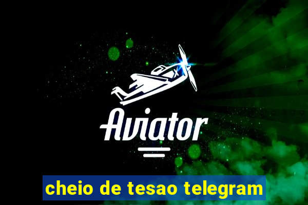 cheio de tesao telegram